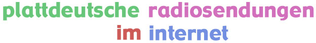 Plattdeutsche Radiosendungen im Internet