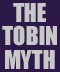 The Tobin Myth