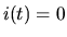 $i(t)=0$